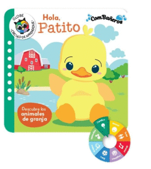 HOLA, PATITO - DESCUBRE LOS ANIMALES DE GRANJA