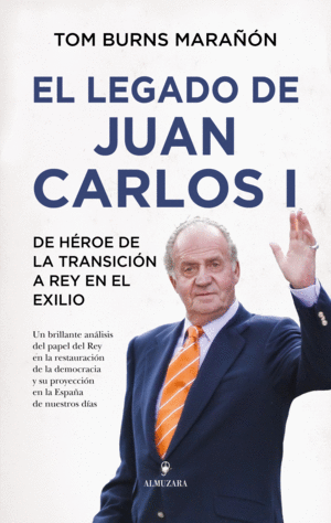 EL LEGADO DE JUAN CARLOS I