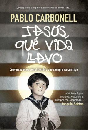 JES�S, QU� VIDA LLEVO