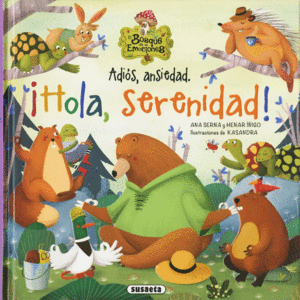 ADI�S, ANSIEDAD. �HOLA, SERENIDAD!
