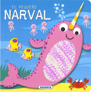 EL PEQUE�O NARVAL