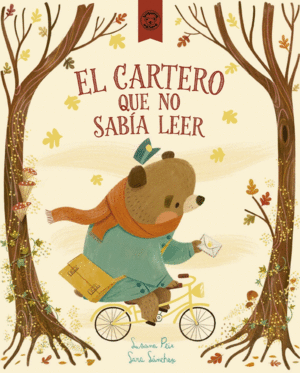 EL CARTERO QUE NO SABA LEER