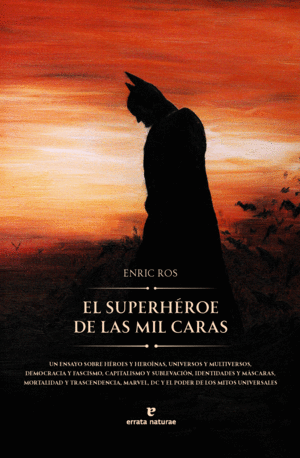 EL SUPERHROE DE LAS MIL CARAS