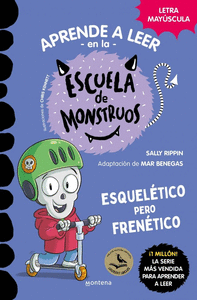 APRENDER A LEER EN LA ESCUELA DE MONSTRUOS 21 - ESQUELTICO PERO FRENTICO