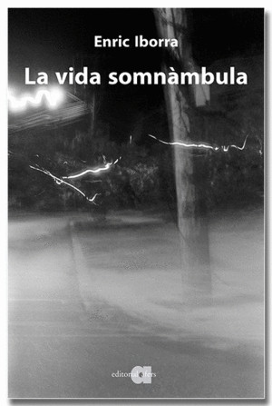 LA VIDA SOMN�MBULA