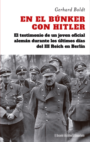 EN EL BNKER CON HITLER