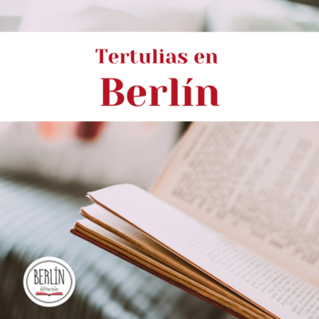 Tertulias en Berlín
