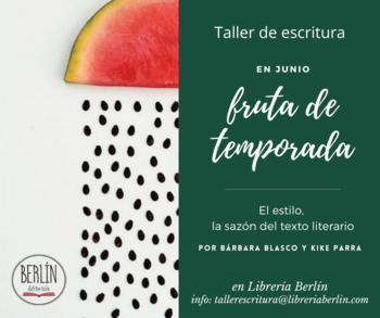 Fruta de Temporada - Taller de escritura