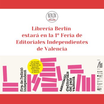 1 FERIA DE EDITORIALES INDEPENDIENTES DE VALENCIA