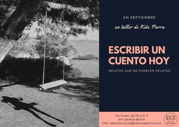 Taller intensivo - Escribir un cuento hoy - Por Kike Parra